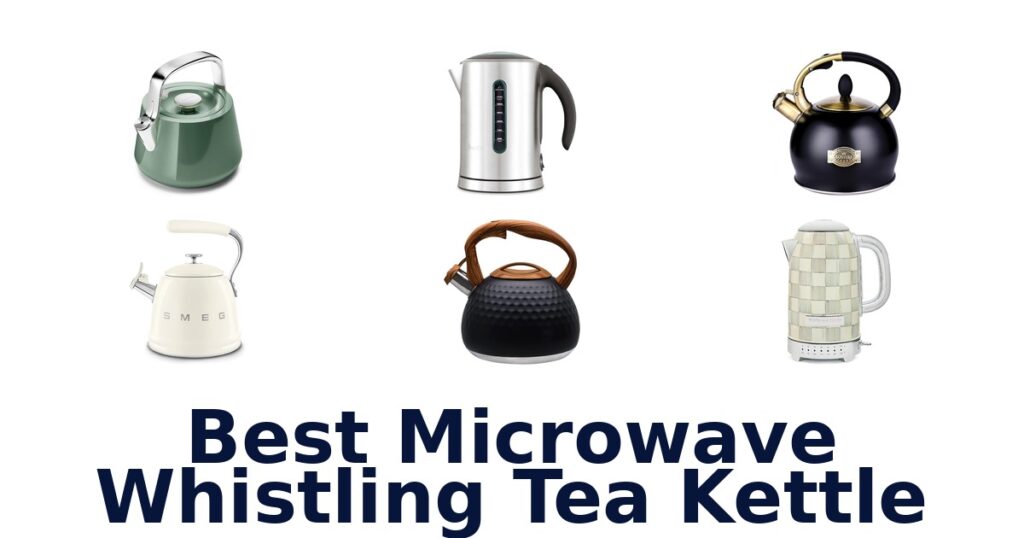 best microwave whistling tea kettle