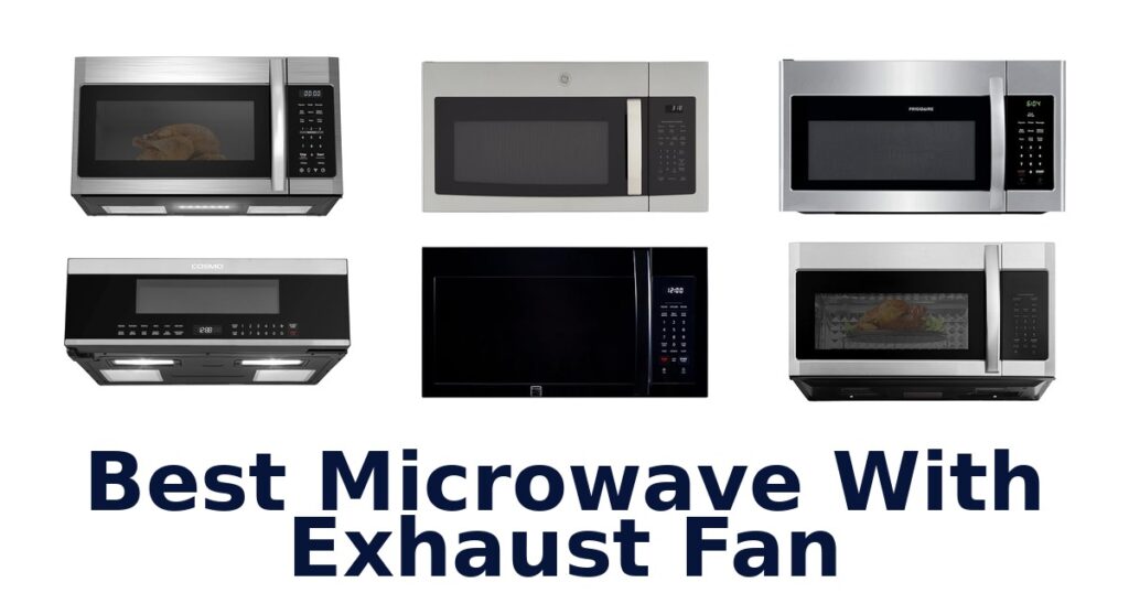 best microwave with exhaust fan