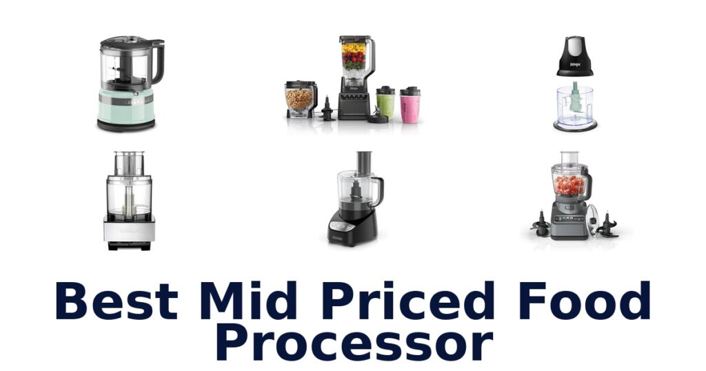 best mid priced food processor