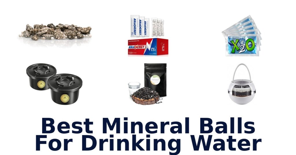 best mineral balls for drinking water