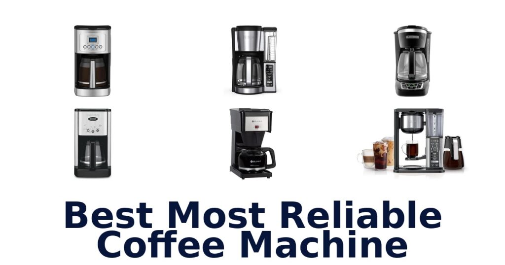 best most reliable coffee machine