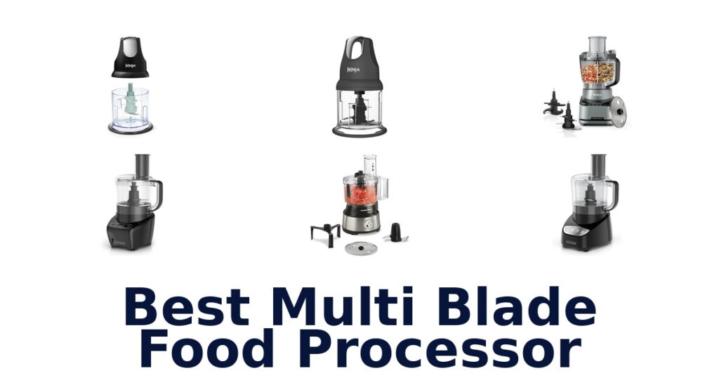 best multi blade food processor