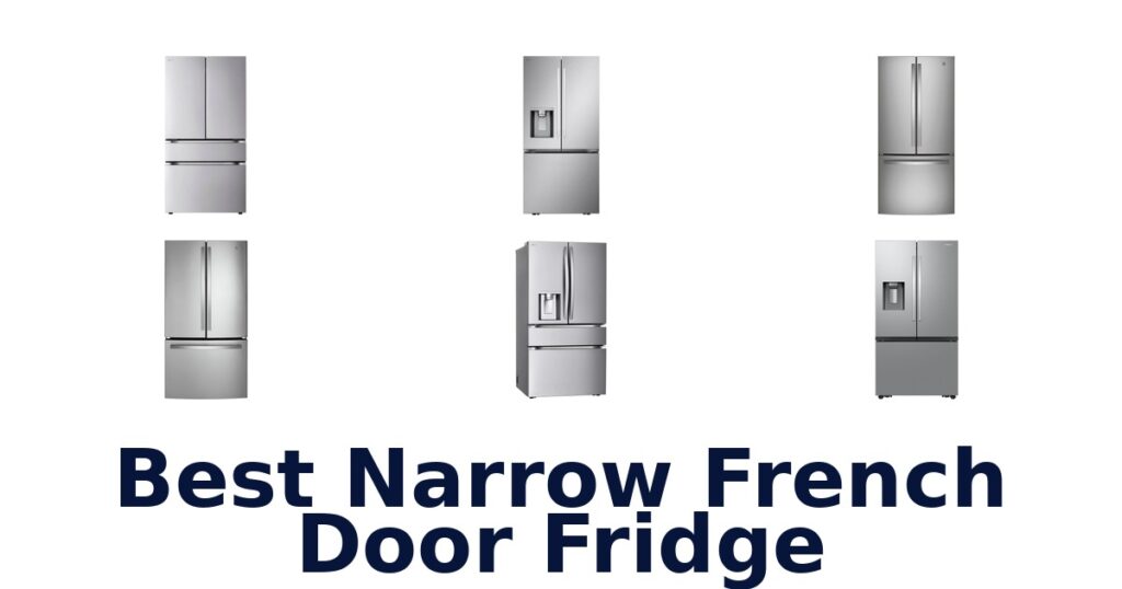 best narrow french door fridge