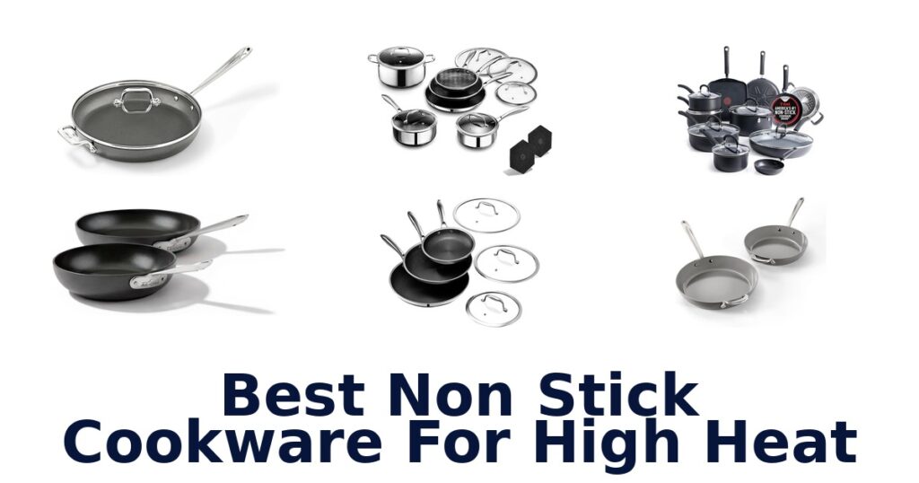 best non stick cookware for high heat