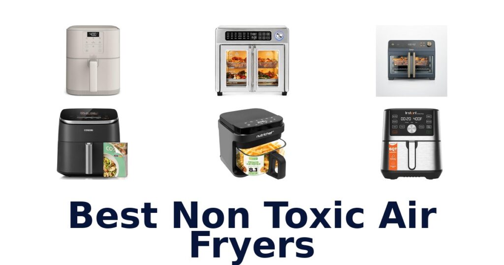 best non toxic air fryers