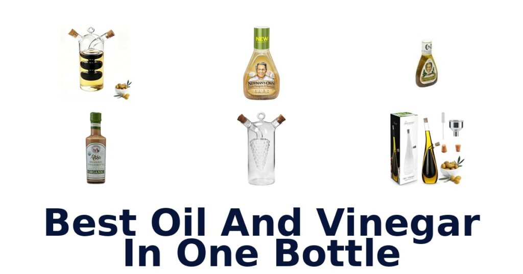 best oil and vinegar in one bottle