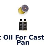 best oil for cast iron pan