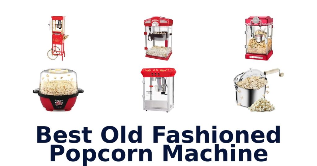 best old fashioned popcorn machine