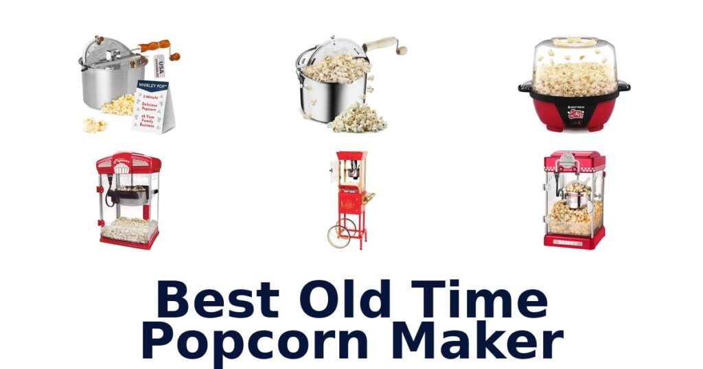 best old time popcorn maker