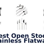 best open stock stainless flatware