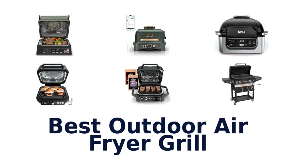 best outdoor air fryer grill
