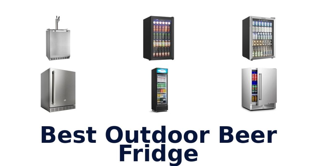 best outdoor beer fridge