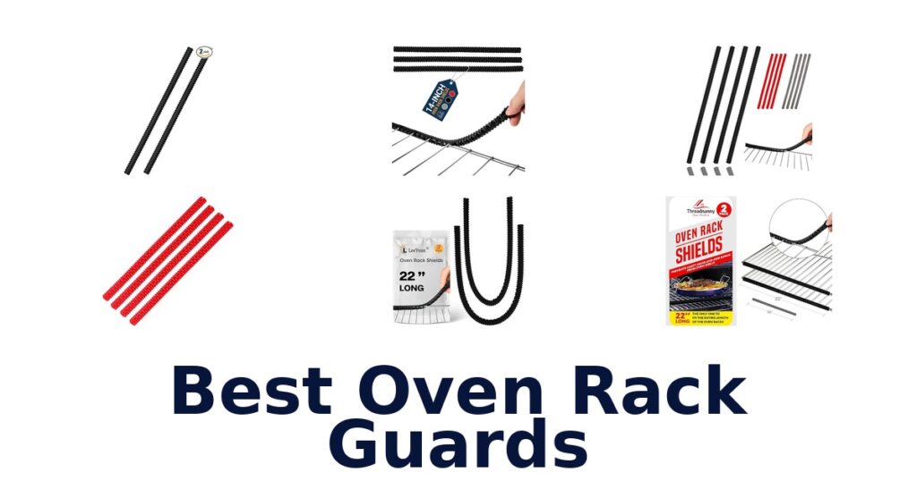 best oven rack guards