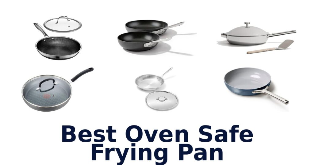 best oven safe frying pan