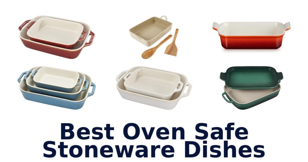 best oven safe stoneware dishes