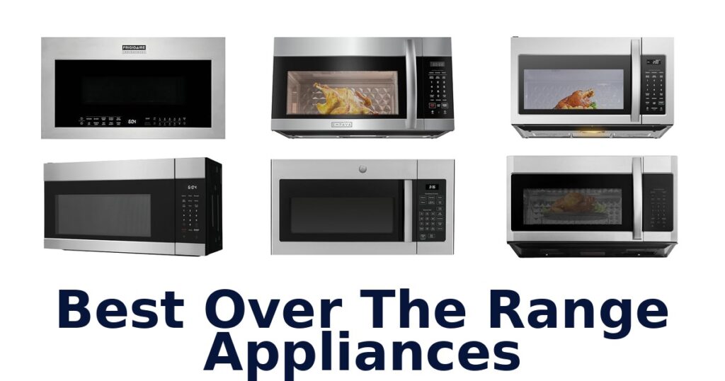 best over the range appliances