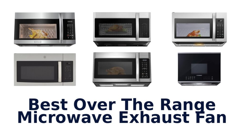 best over the range microwave exhaust fan