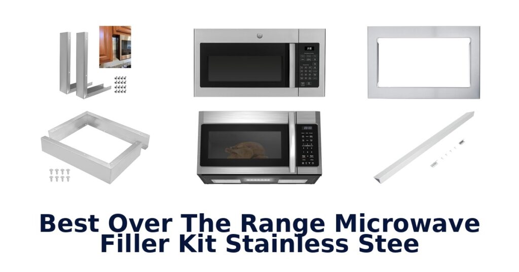 best over the range microwave filler kit stainless stee