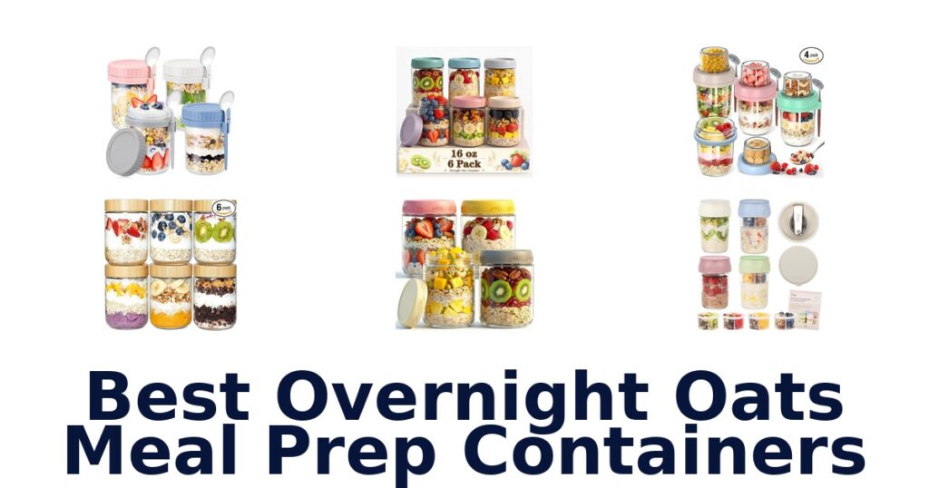 best overnight oats meal prep containers