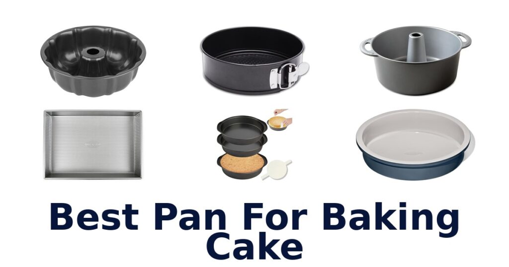 best pan for baking cake