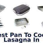 best pan to cook lasagna in