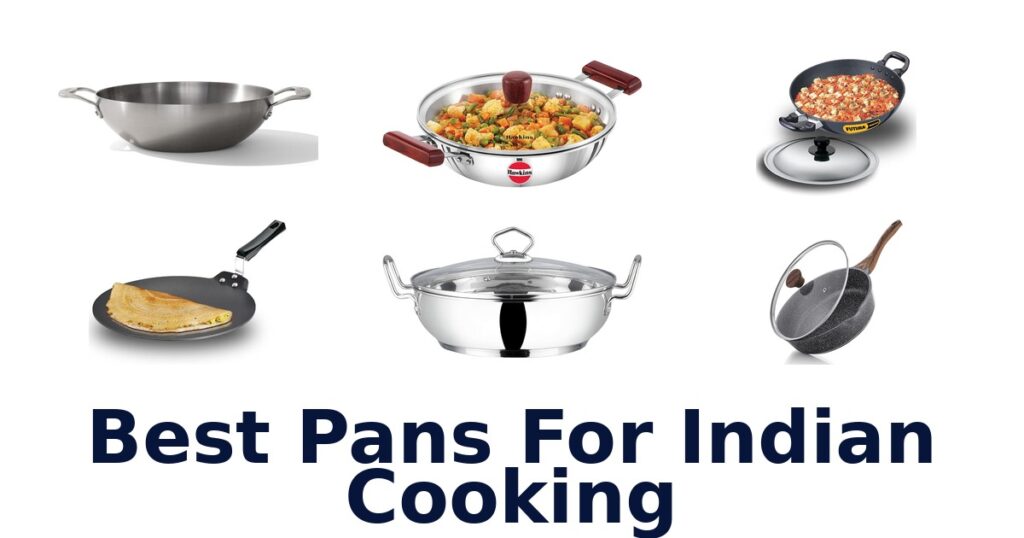 best pans for indian cooking