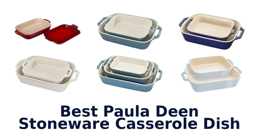 best paula deen stoneware casserole dish