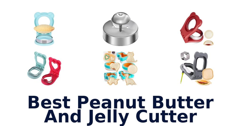 best peanut butter and jelly cutter