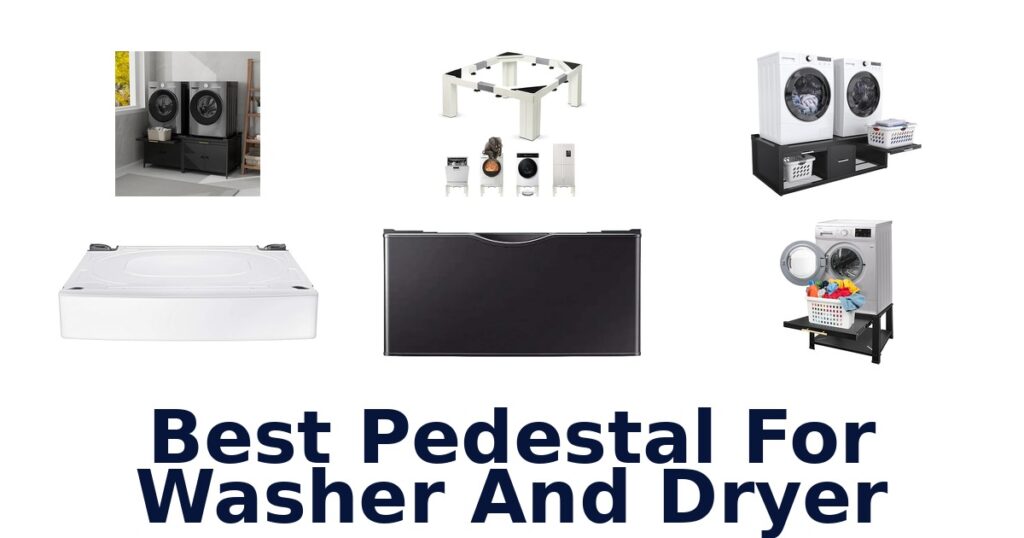 best pedestal for washer and dryer