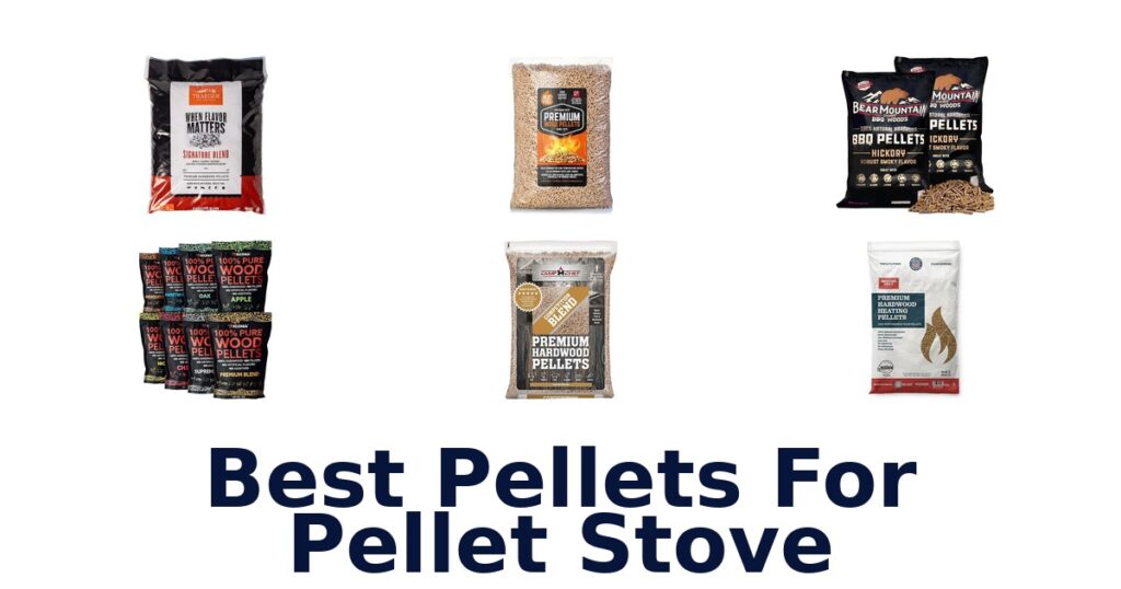 best pellets for pellet stove