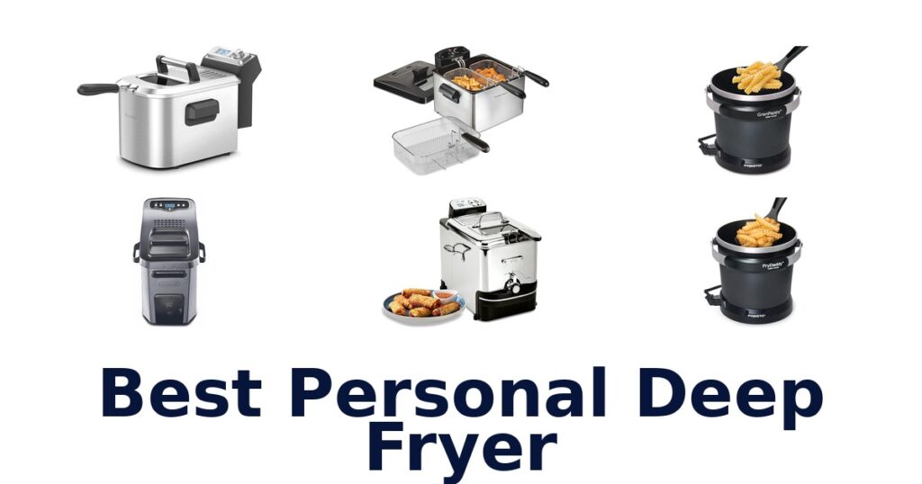 best personal deep fryer
