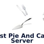 best pie and cake server