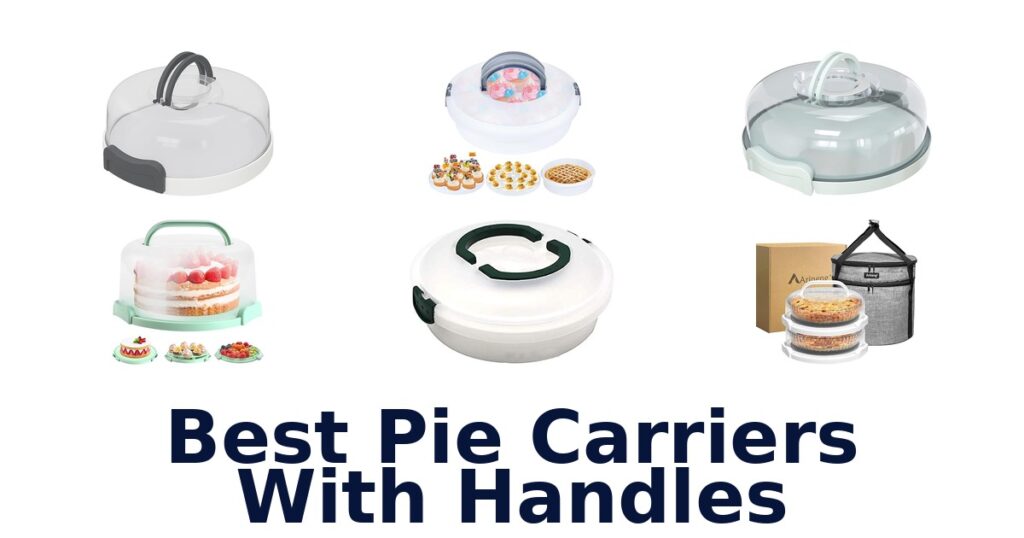 best pie carriers with handles