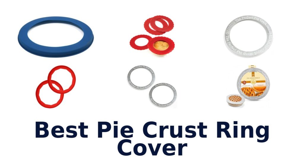 best pie crust ring cover