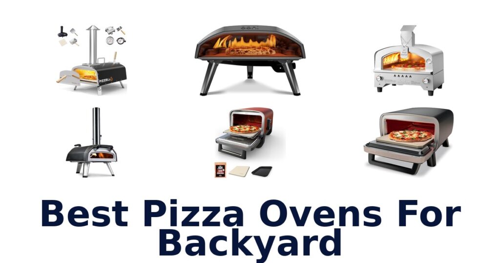 best pizza ovens for backyard