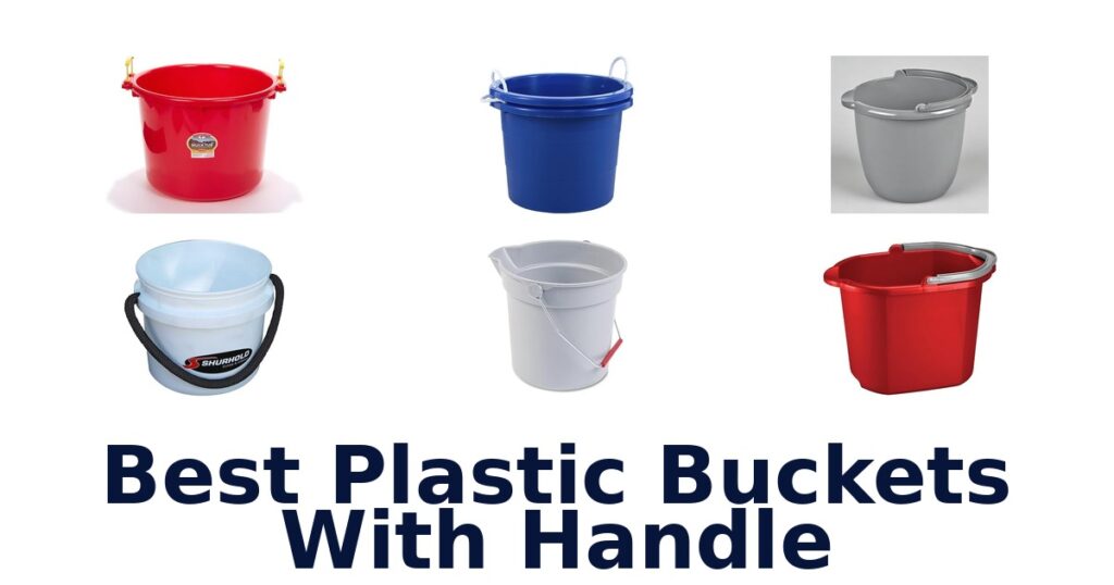 best plastic buckets with handle