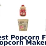 best popcorn for popcorn makers