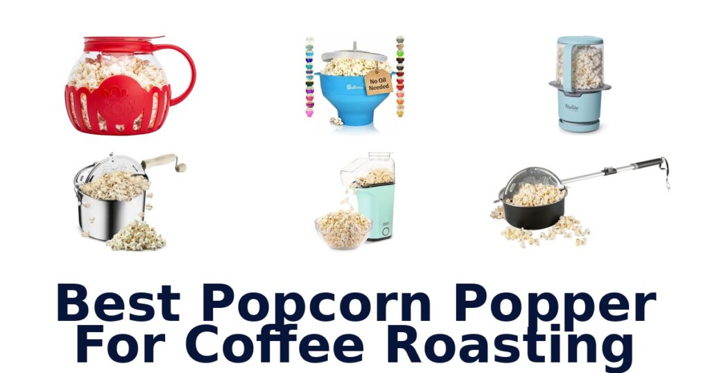 best popcorn popper for coffee roasting