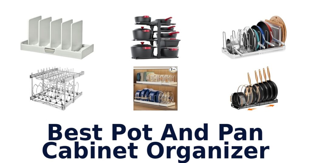 best pot and pan cabinet organizer