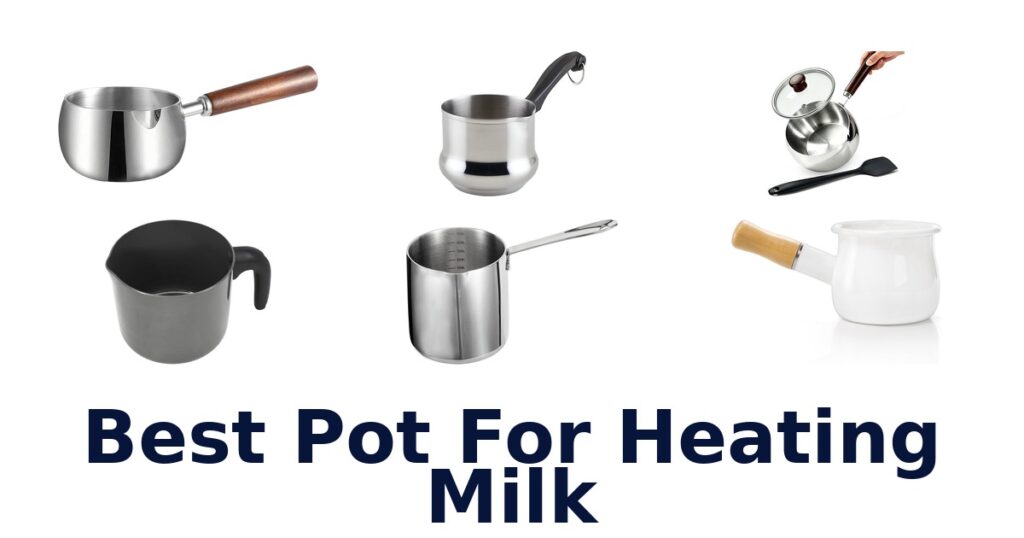 best pot for heating milk