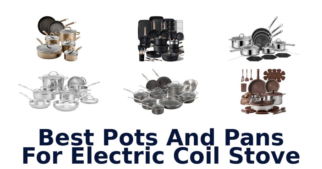 best pots and pans for electric coil stove