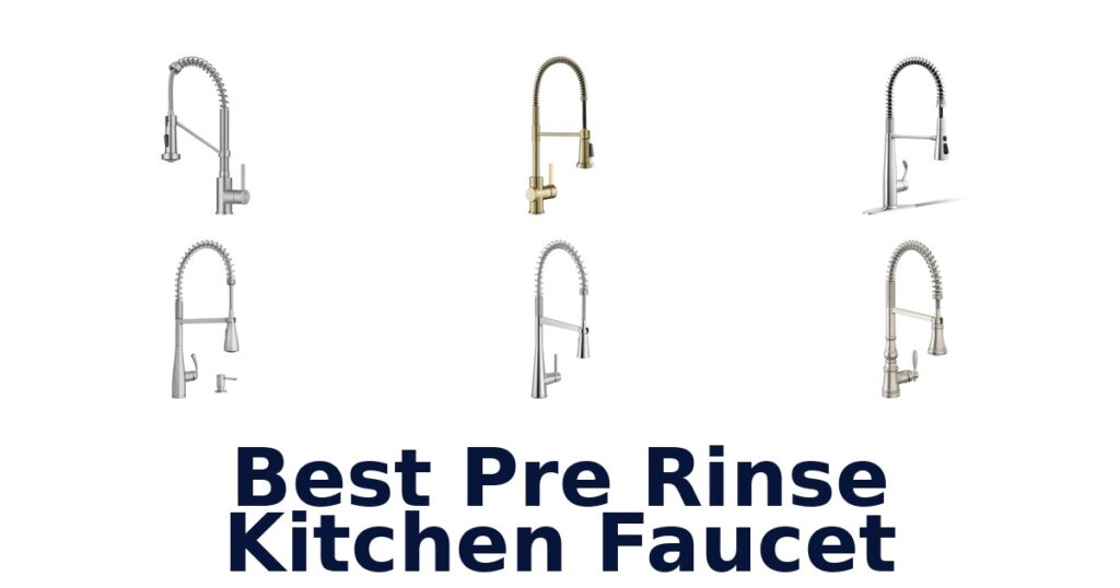 best pre rinse kitchen faucet