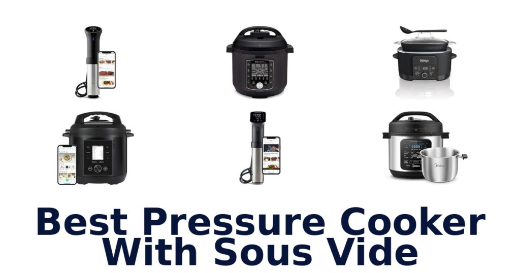 best pressure cooker with sous vide