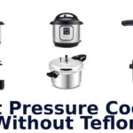 best pressure cooker without teflon