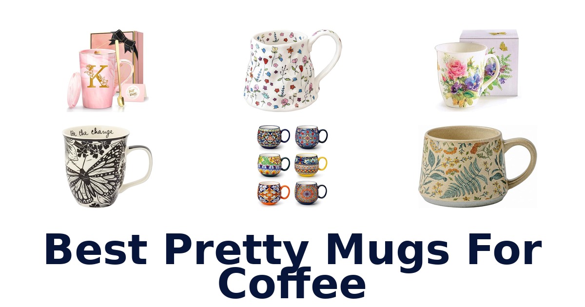 best pretty mugs for coffee