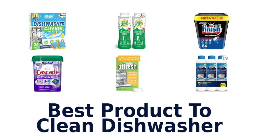 best product to clean dishwasher