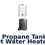 best propane tankless hot water heaters
