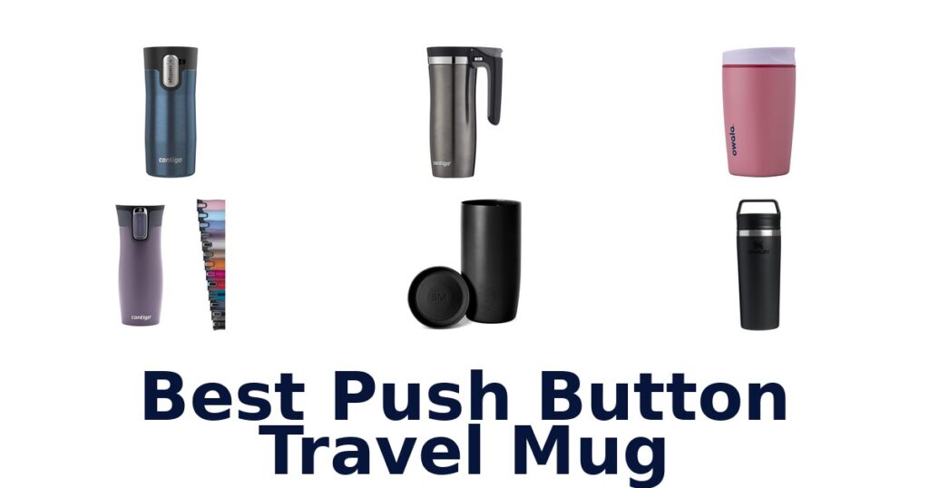 best push button travel mug