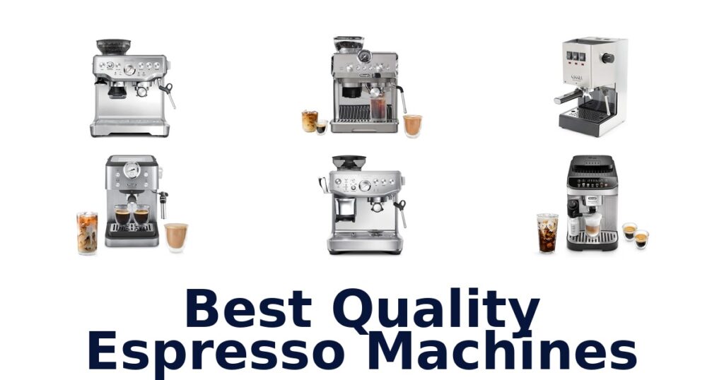 best quality espresso machines