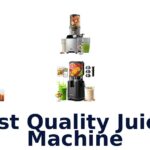 best quality juicer machine